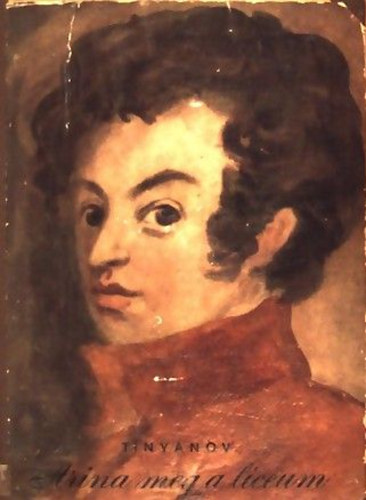 Arina meg a l�ceum - Puskin ifj�s�g�nak reg�nye