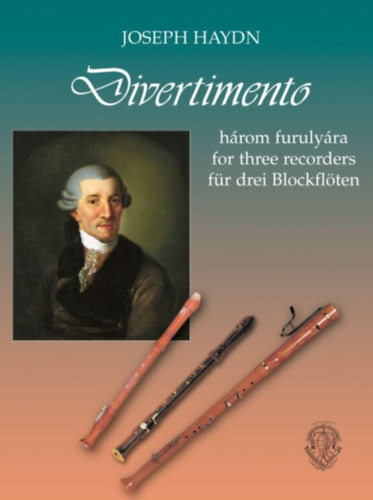 Haydn, Franz Joseph: Divertimento hrom furulyra