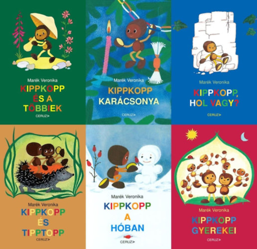 6 db Kippkopp mesekönyv: Kippkopp a hóban + Kippkopp karácsonya + Kippkopp gyerekei + Kippkopp, hol vagy? + Kippkopp és a többiek + Kippkopp és Tipptopp