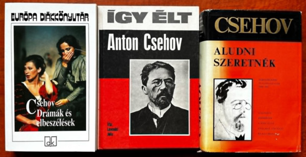 3db Csehov knyv:gy lt Anton Csehov+Aludni szeretnk+Csehov Drmk s elbeszlsek