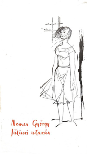 Nemes Gy�rgy - J�liusi utaz�s