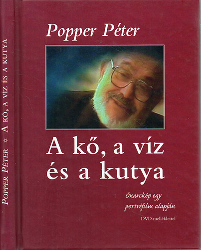 Popper P�ter - A k�, a v�z �s a kutya (DVD mell�klettel)