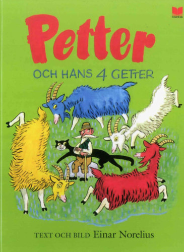 Petter och hans fyra getter (En bok f�r alla)