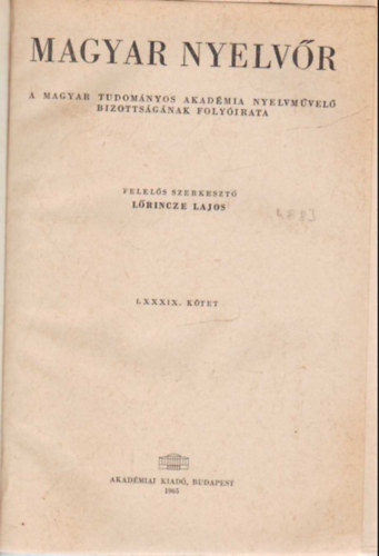 Lrincze Lajos - Magyar nyelvr 1965  vi teljes vfolyam (egybektve )