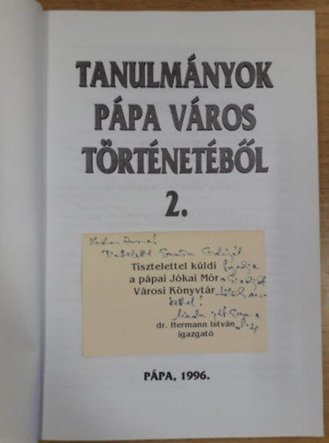 Tanulm�nyok P�pa v�ros t�rt�net�b�l I-II.
