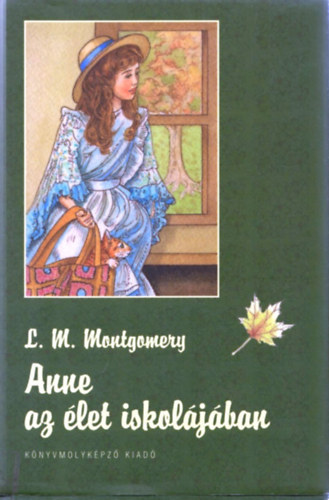 Anne az �let iskol�j�ban