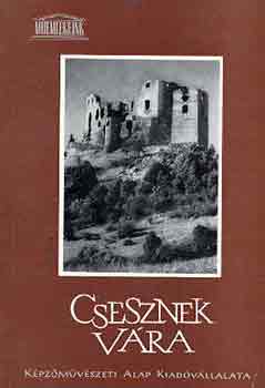 Csesznek v�ra (m�eml�keink)