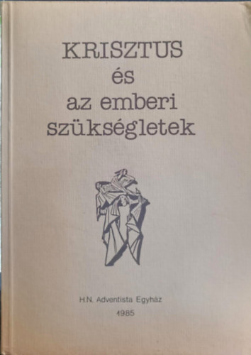 Krisztus s az emberi szksgletek