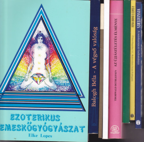 8 db knyv "ezotria - occultizmus" tmban: Visszatrs. A reinkarnci tudomnya + A vgs valsg + Az jjszlets lmnye + Az let megismerse. Az indiai ajurvda + Ezoterikus nemeskgygyszat + Fnynapl + A szerete