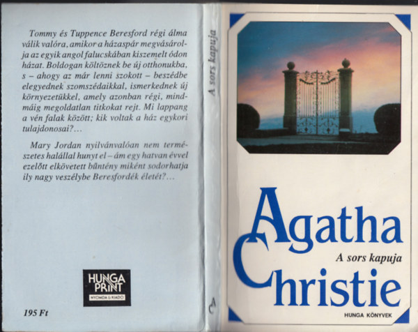 Agatha Christie - A sors kapuja  (Tommy s Tuppence 5.)   Hunga-Print Nyomda s Kiad  (FORDT Vndor Judit)
