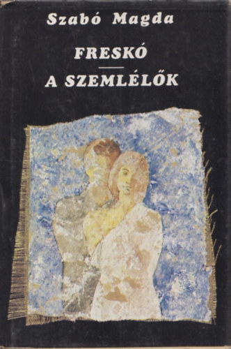 Fresk� - A szeml�l�k