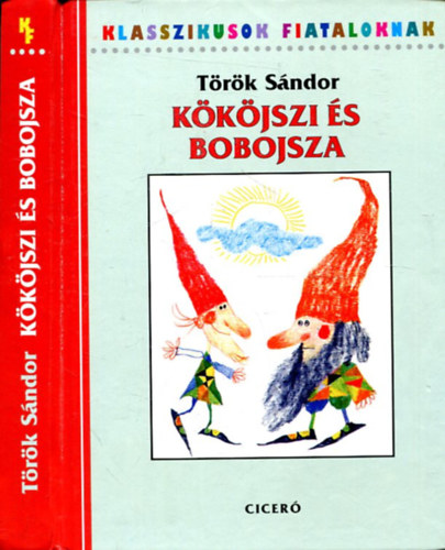 Kkjszi s Bobojsza (Klasszikusok fiataloknak)
