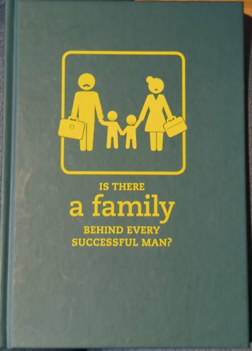 Is there a family behind ever successful man?