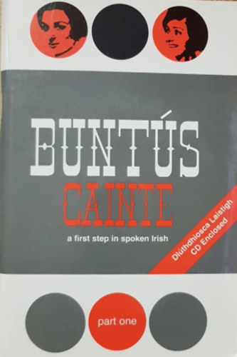 Bunts Cainte - Cim a Haon (A first step in spoken Irish) - Part 1