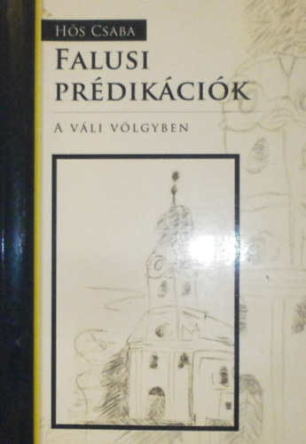 Falusi pr�dik�ci�k a V�li v�lgyben