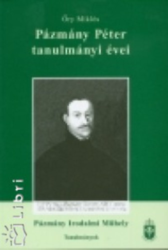Pzmny Pter tanulmnyi vei