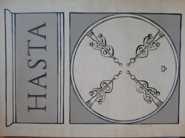 Hasta IV. - Szellemi tanulmnyok