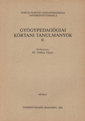 Gygypedaggiai krtani tanulmnyok II.