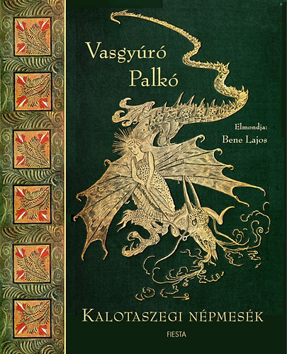 Bene Lajos  (szerk.) - Vasgyr Palk - Kalotaszegi npmesk