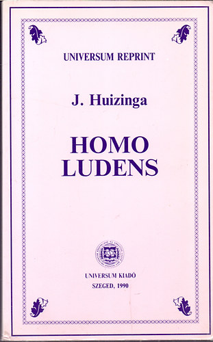Homo ludens (Ksrlet a kultra jtk-elemeinek meghatrozsra)