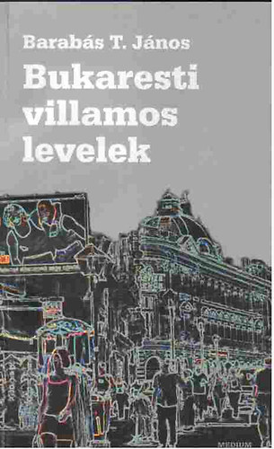 Bukaresti villamos levelek