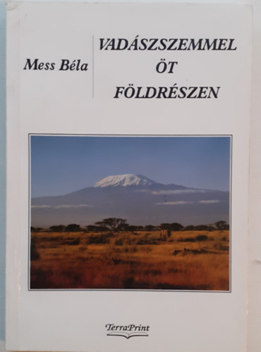 Vad�szszemmel �t f�ldr�szen