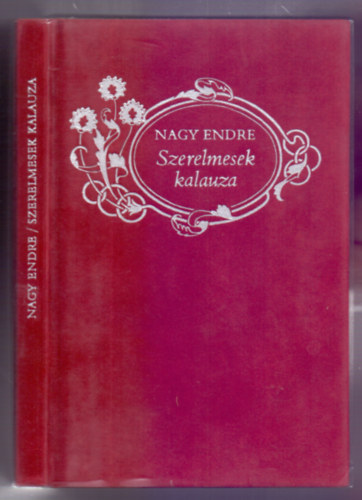 Szerelmesek kalauza (I. knyv: A szerelem - II. knyv: A hzassg)