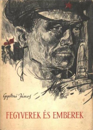 Fegyverek �s emberek
