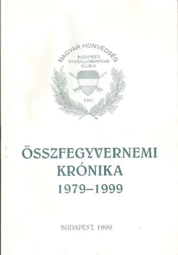�sszfegyvernemi Kr�nika 1979-1999.