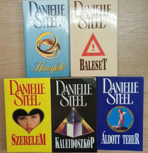 5 db Danielle Steel romantikus regny: Hazafel - Baleset - Szerelem - Kaleidoszkp - ldott teher