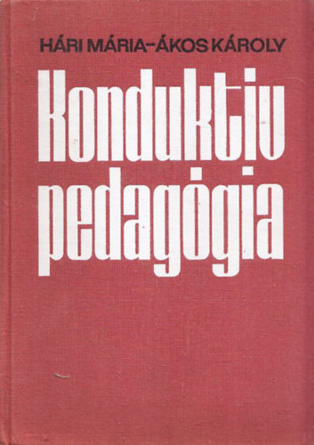 Hri Mria-kos Kroly - Konduktv pedaggia I.