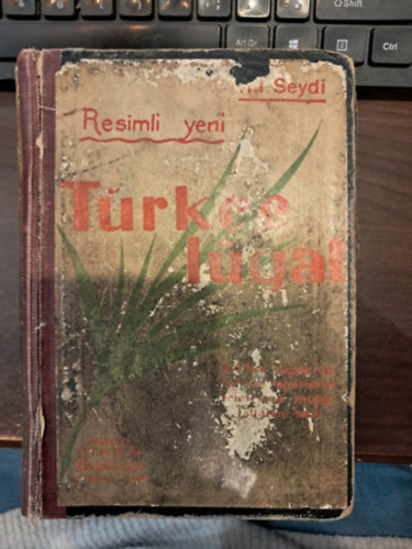 Ali Seydi - Resimli Yeni T�rk�e Lugat 40000 Lugati Havi - �j t�r�k sz�t�r k�pekkel