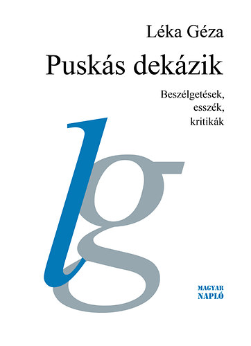 Pusks dekzik - Beszlgetsek, esszk, kritikk