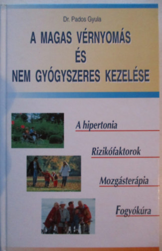 A magas vrnyoms s nem gygyszeres kezelse