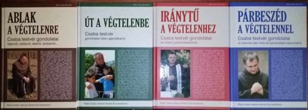 Karik va  Bjte Csaba (szerk.) - Bjte Csaba knyvcsomag (4db) Ablak a vgtelenre / t a vgtelenbe /  Irnyt a vgtelenhez / Prbeszd a vgtelennel