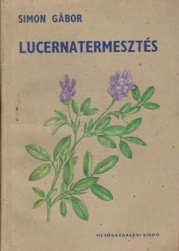 Lucernatermeszt�s