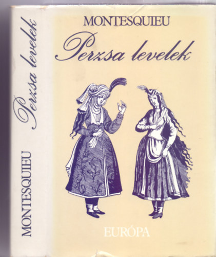 Perzsa levelek /Lettres Persanes/ (2. kiad�s)