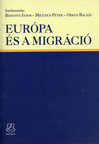 Eurpa s a migrci (Tanulmnyktet)