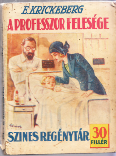 A professzor felesge (Sznes regnytr)