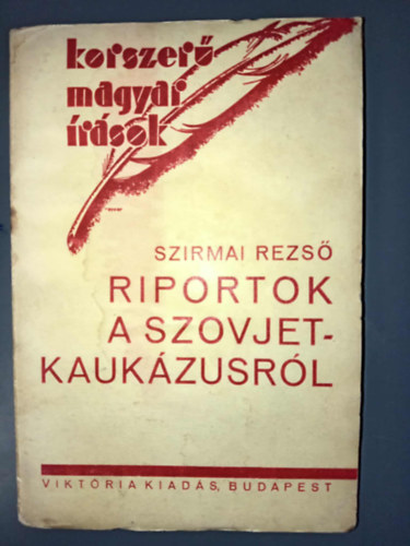 Riportok a Szovjetkauk�zusr�l