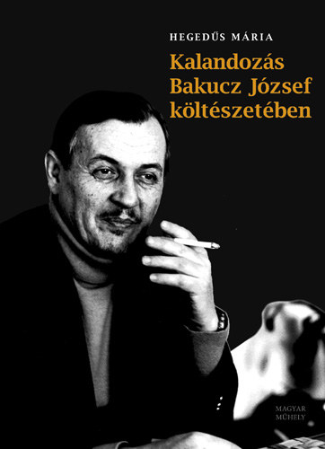 Kalandozs Bakucz Jzsef kltszetben
