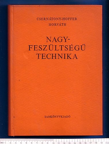 Cserntony, Hoffer Horvth - Nagyfeszltsg technika