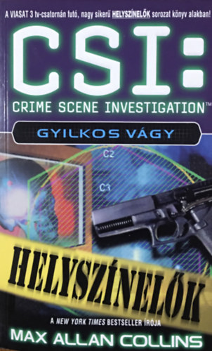 CSI: Helysznelk - Gyilkos vgy