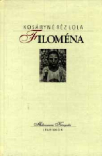 Kosáryné Réz Lola - Filoména - Millenniumi Könyvtár 113