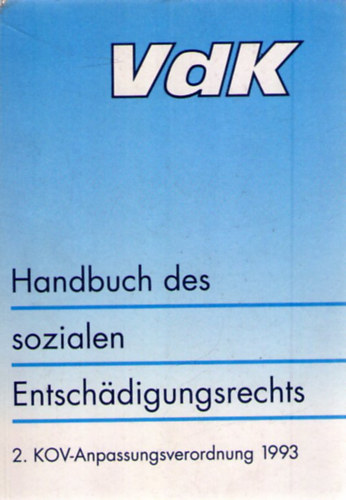 Handbuch des sozialen Entsch�digungsrechts