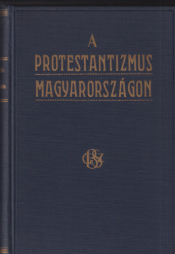 A protestantizmus Magyarorsz�gon I-II. (egyben)