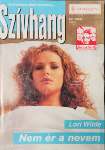 Lori Wilde - Sz�vhang 251. k�tet - Nem �r a nevem