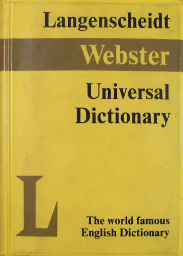 The Universal Webster. An English Dictionary