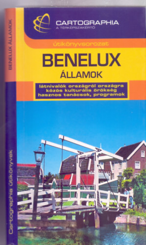 Benelux �llamok (Cartographia �tik�nyvek)