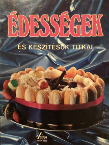 dessgek s ksztsk titkai